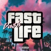 Fast Life - Single