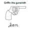 Griffin the Gunsmith - Ian Severino lyrics