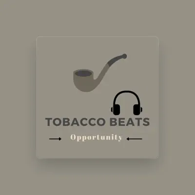 Listen to Tobacco Beats, watch music videos, read bio, see tour dates & more!