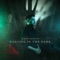 Dancing In The Dark - Ilkay Sencan lyrics