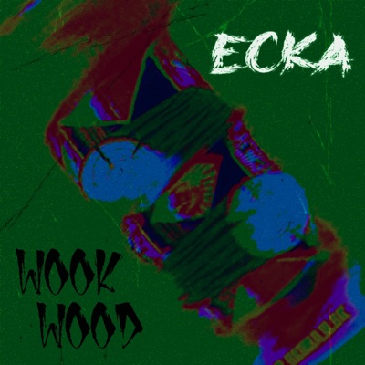 Wook Wood - EP