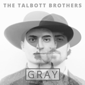 Gray - The Talbott Brothers