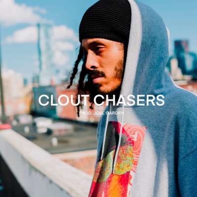 Clout Chasers - Single