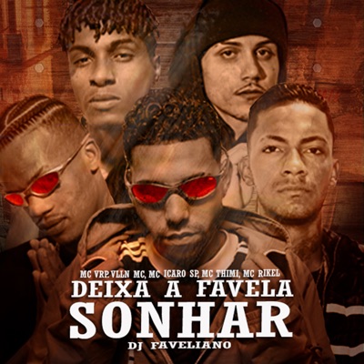 Deixa a Favela Sonhar - Single