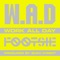 W.A.D (Work All Day) artwork