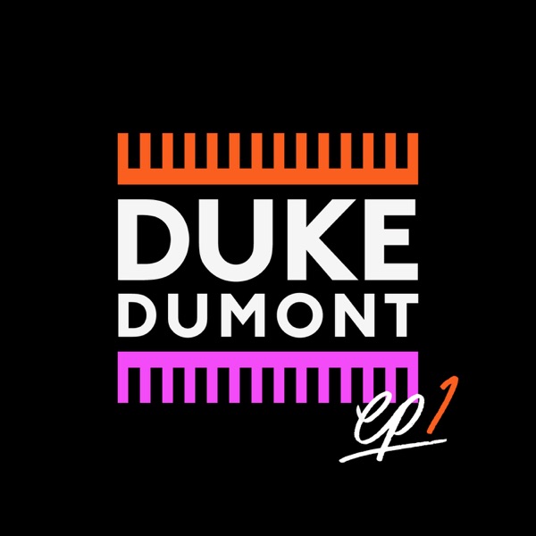 Duke Dumont - Won