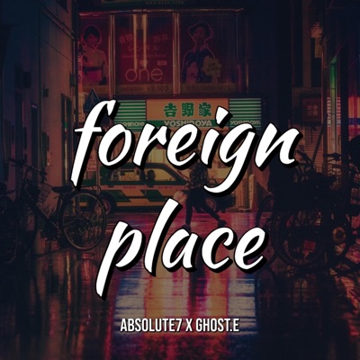 Foreign Place - Single