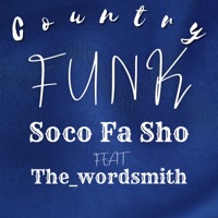Country Funk (feat. The_wordsmith) - Single - Soco Fa Sho