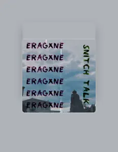 ERAGXNE dinle, müzik videolarını izle, biyografisini oku, tur tarihlerini ve daha fazlasını gör!