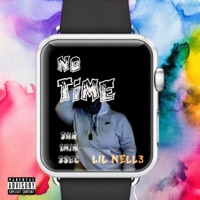 No Time - Single - Lil Nell3