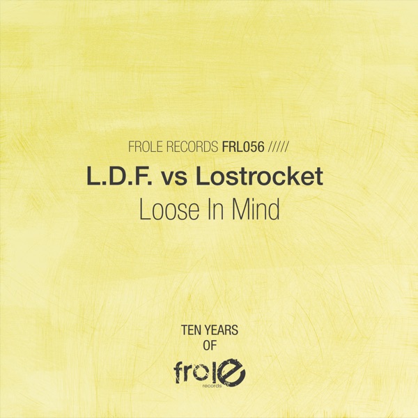 Loose in Mind - EP
