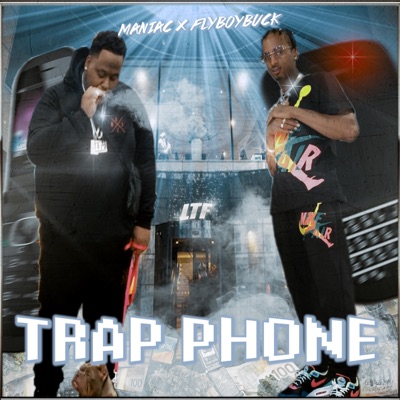 Trap Phone (feat. Maniac) - Single