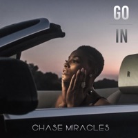 Go In - Single - Chase Miracles & Beware