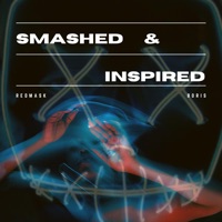 Smashed & Inspired (feat. Boris Brejcha) - Single - redmask