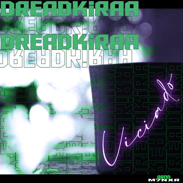 Viciado (feat. kiraagang7)