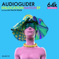 Dislocation Nation - Single - Audioglider