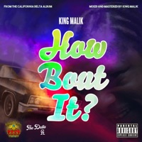 How Bout It? - Single - King Malik