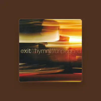 Listen to Exit, watch music videos, read bio, see tour dates & more!