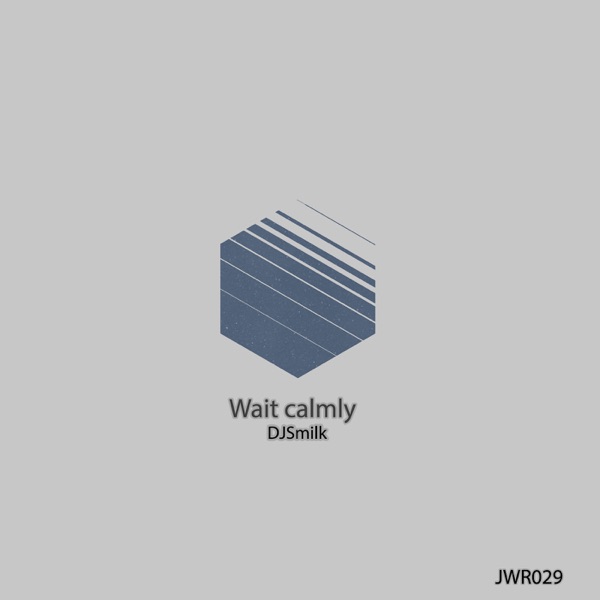 Wait Calmly - Single