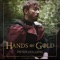 Hands of Gold - Peter Hollens lyrics