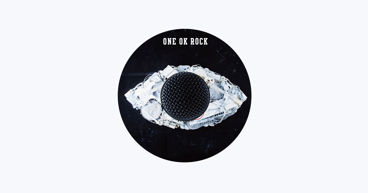 ONE OK ROCK - Apple Music