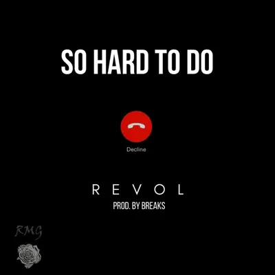 So Hard to Do - Single - Revol