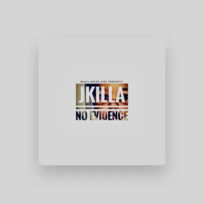 Listen to Jkilla, watch music videos, read bio, see tour dates & more!