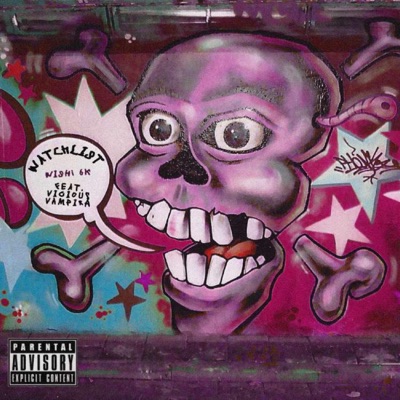 WATCHLIST (feat. Vicious Vampira) - Single