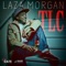 Tlc - Laza Morgan lyrics