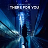 There for You (feat. Pablo Toscano) - Single