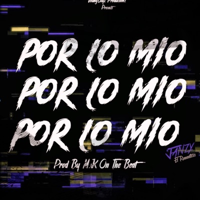 Por Lo Mio - Single