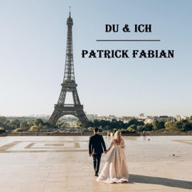 Du und Ich Patrick Fabian
