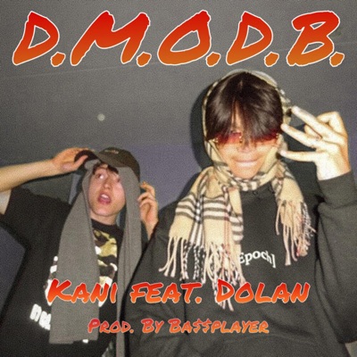 D.M.O.D.B. (feat. Dolan) - Single