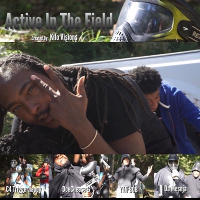 Active in the field (Official audio) (feat. Doe cheese G, DaMesnja & C4 Triggerhappy) - Single
