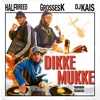 Dikke Mukke - Single