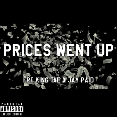 Prices Went Up (feat. Cuzzo) - Single