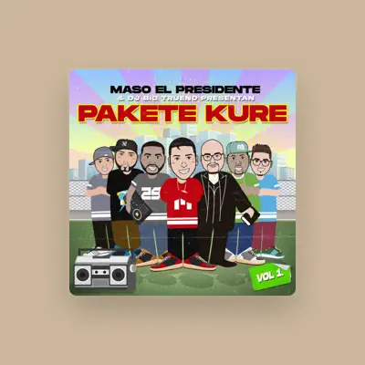 Poslechněte si interpreta Maso El Presidente, sledujte hudební videa, přečtěte si životopis, podívejte se na data turné a další informace.