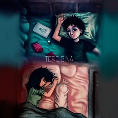 Tere Bina - Single