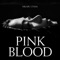 PINK BLOOD - Single