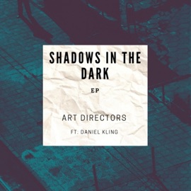 Shadows in the Dark (feat. Daniel Kling) [Remastered] Art Directors