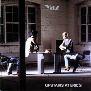 Upstairs at Eric's - Yaz