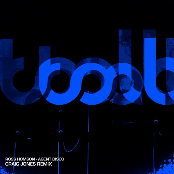 Agent Disco (Craig Jones Remix) - Single