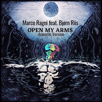 Open my arms (feat. Bjørn Riis) [Acoustic version (2021 remix)] [Acoustic version (2021 remix)] - Single