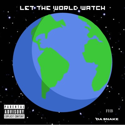 Let the World Watch