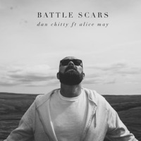 Battle Scars (feat. Alice May) - Single - DanChitty