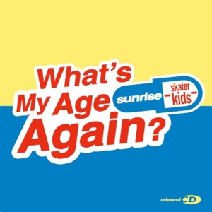 What's My Age Again? - Single