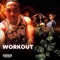 Workout - CHIEF LUCCI lyrics