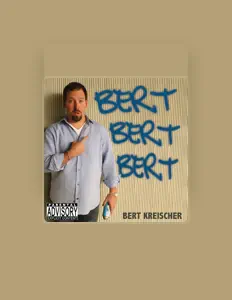 Listen to Bert Kreischer, watch music videos, read bio, see tour dates & more!
