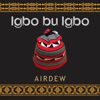 Igbo Bu Igbo - Single - AIRDEW