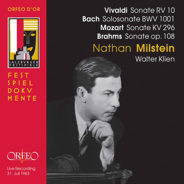 Vivaldi, Bach, Mozart, Paradis & Brahms: Violin Works (Live)